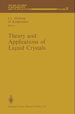 Theory and Applications of Liquid Crystals