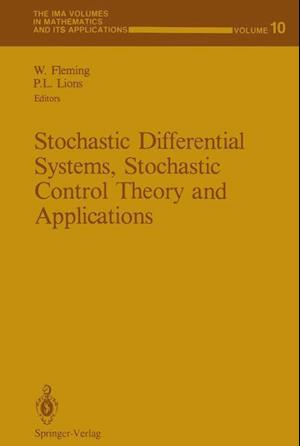 Stochastic Differential Systems, Stochastic Control Theory and Applications