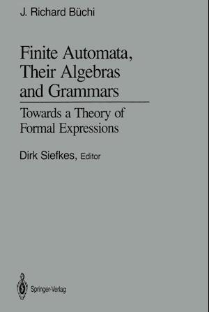 Finite Automata, Their Algebras and Grammars