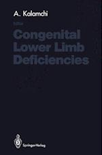 Congenital Lower Limb Deficiencies