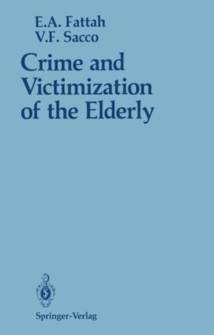 Crime and Victimization of the Elderly