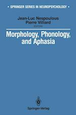 Morphology, Phonology, and Aphasia