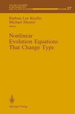 Nonlinear Evolution Equations That Change Type