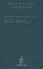 Selected Scientific Papers of E.U. Condon