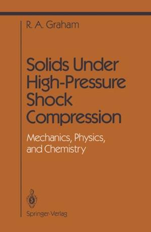 Solids Under High-Pressure Shock Compression