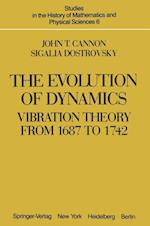 The Evolution of Dynamics: Vibration Theory from 1687 to 1742