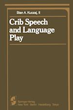 Crib Speech and Language Play