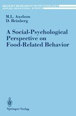 Social-Psychological Perspective on Food-Related Behavior