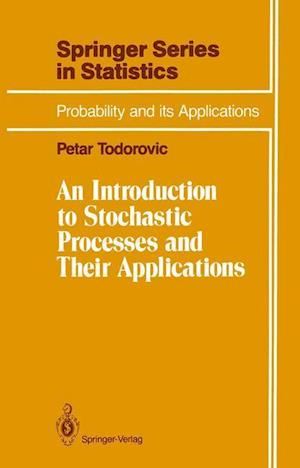 An Introduction to Stochastic Processes and Their Applications