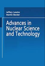 Advances in Nuclear Science and Technology