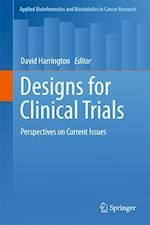 Designs for Clinical Trials