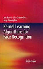 Kernel Learning Algorithms for Face Recognition