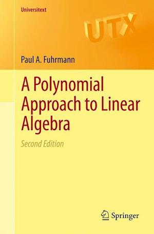 A Polynomial Approach to Linear Algebra