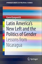 Latin America's New Left and the Politics of Gender