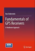 Fundamentals of GPS Receivers