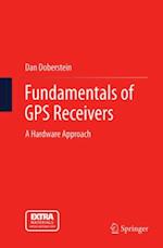Fundamentals of GPS Receivers
