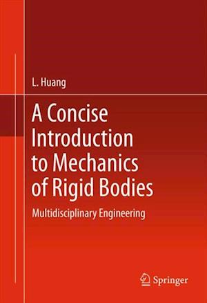 Concise Introduction to Mechanics of Rigid Bodies