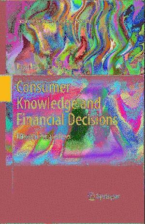 Consumer Knowledge and Financial Decisions