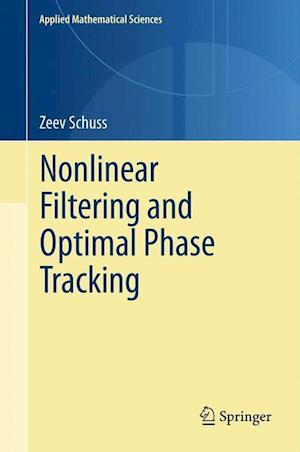 Nonlinear Filtering and Optimal Phase Tracking