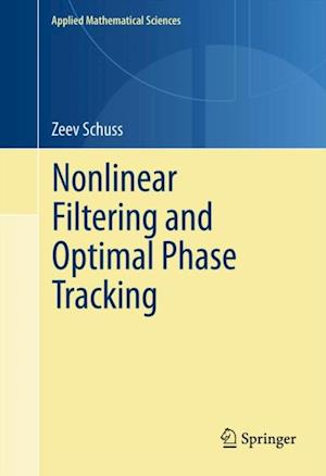 Nonlinear Filtering and Optimal Phase Tracking