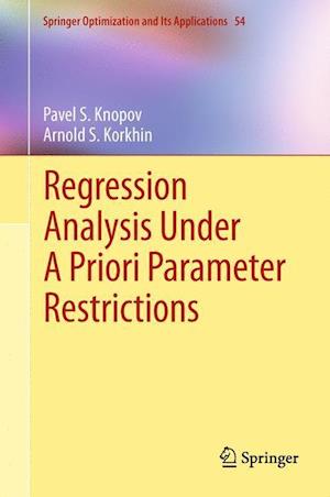 Regression Analysis Under A Priori Parameter Restrictions