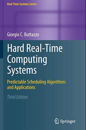 Hard Real-Time Computing Systems