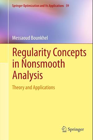 Regularity Concepts in Nonsmooth Analysis