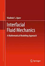 Interfacial Fluid Mechanics