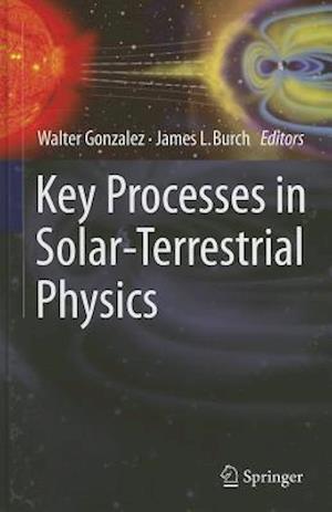 Key Processes in Solar-Terrestrial Physics