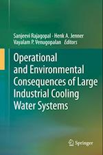 Operational and Environmental Consequences of Large Industrial Cooling Water Systems