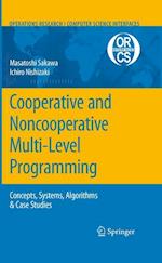 Cooperative and Noncooperative Multi-Level Programming