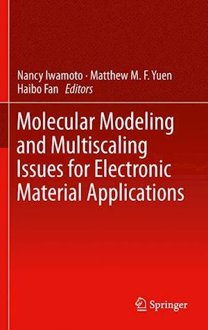 Molecular Modeling and Multiscaling Issues for Electronic Material Applications