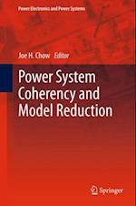 Power System Coherency and Model Reduction