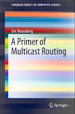 Primer of Multicast Routing