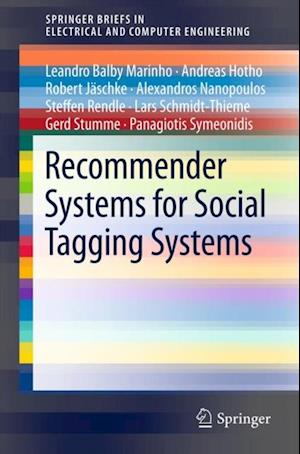 Recommender Systems for Social Tagging Systems