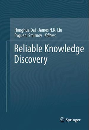 Reliable Knowledge Discovery