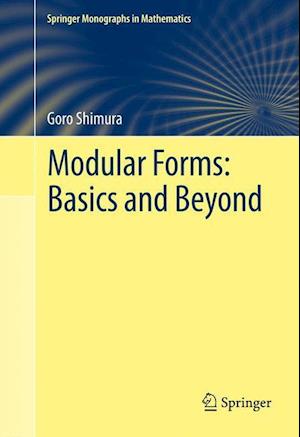 Modular Forms: Basics and Beyond