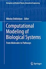 Computational Modeling of Biological Systems