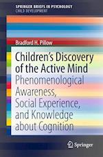 Children’s Discovery of the Active Mind