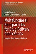 Multifunctional Nanoparticles for Drug Delivery Applications
