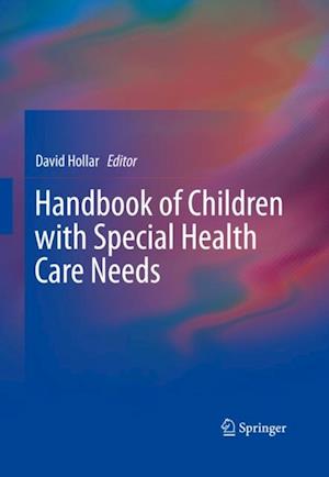 Handbook of Children with Special Health Care Needs