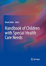 Handbook of Children with Special Health Care Needs