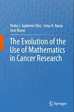 Evolution of the Use of Mathematics in Cancer Research