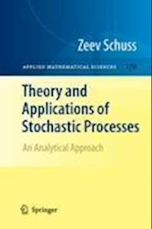 Theory and Applications of Stochastic Processes