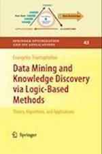 Data Mining and Knowledge Discovery via Logic-Based Methods