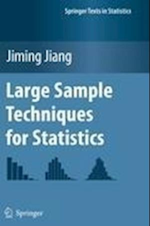 Large Sample Techniques for Statistics