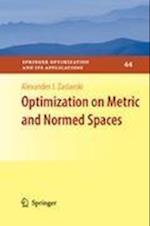 Optimization on Metric and Normed Spaces