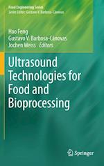 Ultrasound Technologies for Food and Bioprocessing