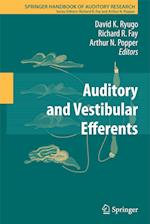 Auditory and Vestibular Efferents