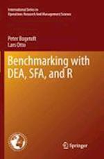 Benchmarking with DEA, SFA, and R
